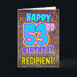 53. Geburtstag - Spaß, Urban Graffiti Inspiriert L Karte<br><div class="desc">An der Vorderseite dieses lustigen Geburtstagskarten-Designs befindet sich die Meldung "HAPPY 53RD BIRTHDAY", die neben einem benutzerdefinierbaren Empfängernamen ein farbenfrohes, lebendiges, graffiti-inspiriert Aussehen aufweist. Der Hintergrund der Vorderseite weist ein inspiriertes Ziegelmauermuster auf. Die Innenseite hat eine individuelle Geburtstagsgrüßnachricht, oder könnte gelöscht und leer verlassen werden, wenn eine Nachricht von Hand...</div>