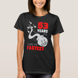 53 Jahre alt Geburtstag Gag vor 53 Jahren war ich  T-Shirt