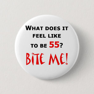 55 beißen Sie mich! Button