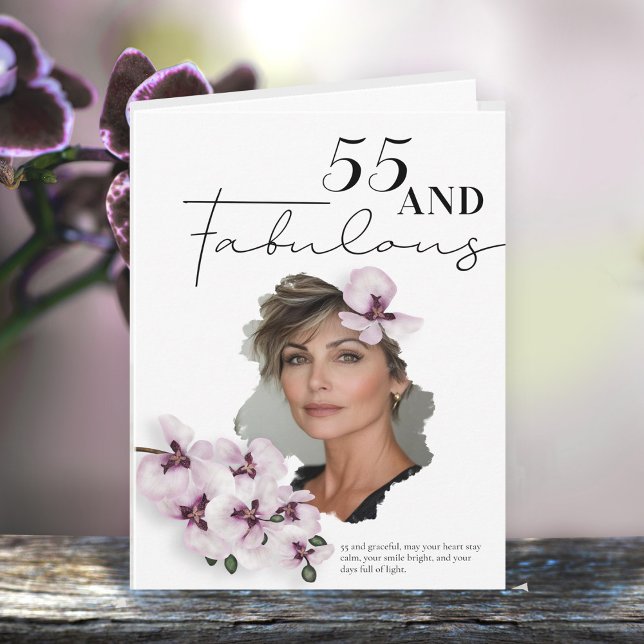 55 & Fabulous Orchid Photo Birthday Greeting Card Karte (Von Creator hochgeladen)