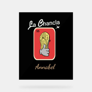 55 La Chancla Acrylschild