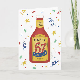 57. Geburtstag Funny Ketchup Flasche Karte