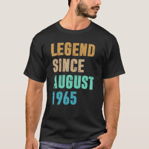 57 Jahre alte Legende seit August 1965 Geburtstag T-Shirt