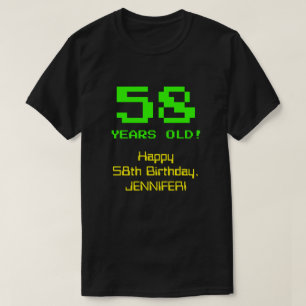 58. Geburtstag: Spaß, 8-Bit-Look, Nerdy / Geeky " T-Shirt