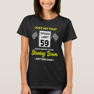 59. Geburtstag Geschwindigkeitsbegrenzung signiere T-Shirt
