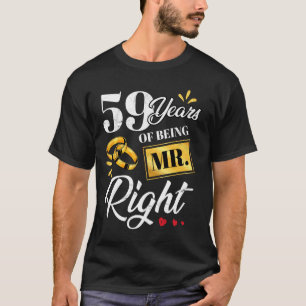 59 Jahre als Mr. Right Funny Couple Hochzeit a T-Shirt