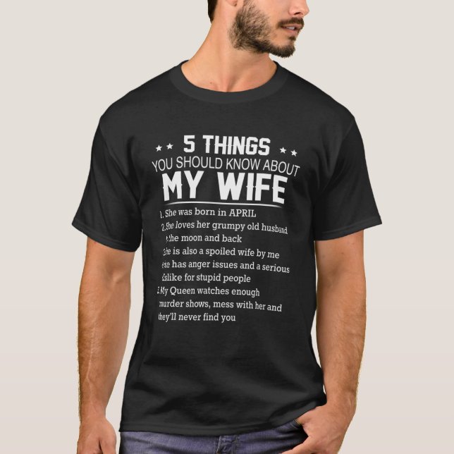 5 Dinge, die du über meine Ehefrau wissen solltest T-Shirt (Vorderseite)