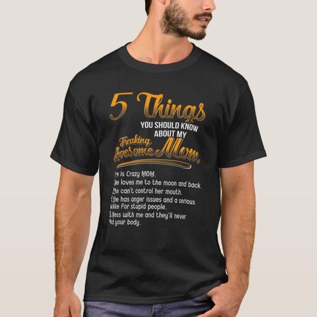 5 Dinge, die Sie über mein Freaking Phantastisch w T-Shirt (Vorderseite)