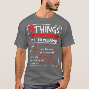 5 Dinge, die Sie über meine Ehefrau Gif T-Shirt