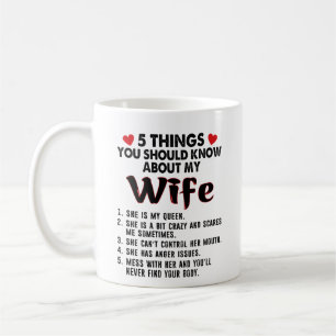 5 Dinge, die Sie über meine Ehefrau wissen sollte Kaffeetasse