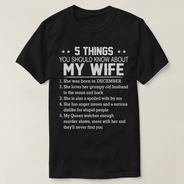 5 Dinge, die Sie über meine Ehefrau wissen sollten T-Shirt (Design vorne)