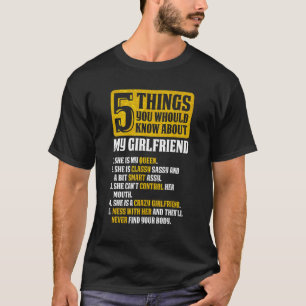 5 Dinge über meine Freundin Girlfriends T-Shirt