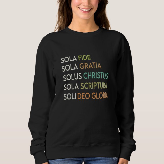 5 Five Solas of the Reformation Theology Christian Sweatshirt (Vorderseite)