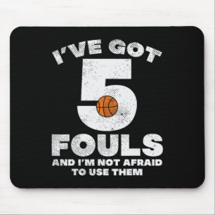 5 Fouls Basketball Spaß Baller Player Me Mousepad