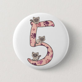 5. Geburtstag der Siamkatze für Kinder Katzenkatze Button