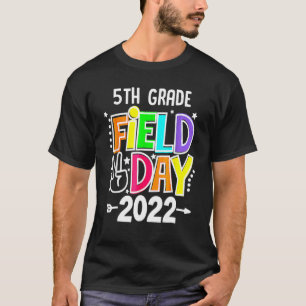 5. Grade Field Day 2022 Lass The Games Begin 5th G T-Shirt