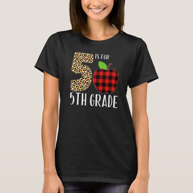 5 is for 5th Grade Lehrer Leopard Buffalo Kariert  T-Shirt (Vorderseite)