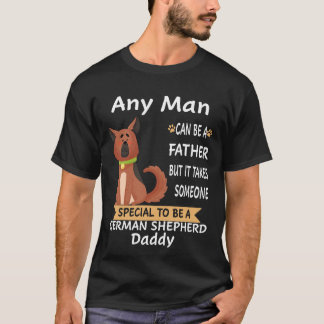 5 Jeder Mann kann ein Vater sein, aber es braucht  T-Shirt