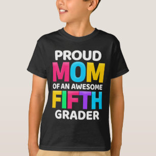 5. Klasse Geschenk stolze Mutter eines tollen Fünf T-Shirt