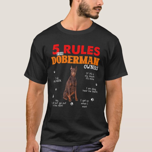 5 Regeln für Besitzer von Doberman Pinscher T-Shirt (Vorderseite)