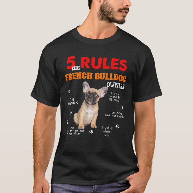 5 Regeln für die Eigentümer von Bulldoggen T-Shirt (Vorderseite)