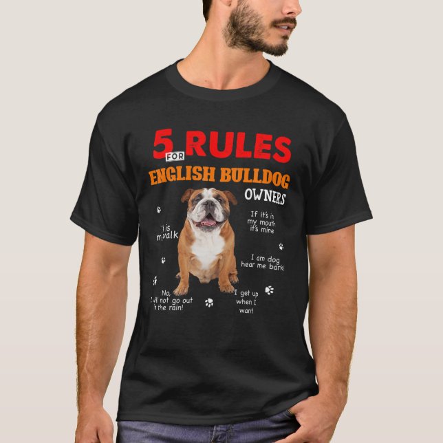 5 Regeln für englische Bulldog-Besitzer T-Shirt (Vorderseite)