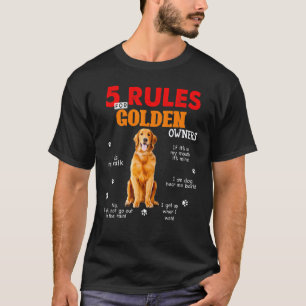 5 Regeln für Golden Retriever Besitzer T-Shirt