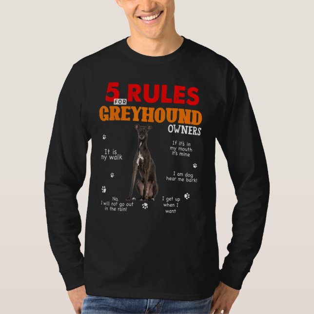 5 Regeln für Windhunde-Eigentümer T-Shirt (Vorderseite)