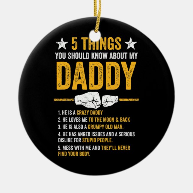 5 Things You Should Know About My Daddy Father's Keramik Ornament (Vorne)