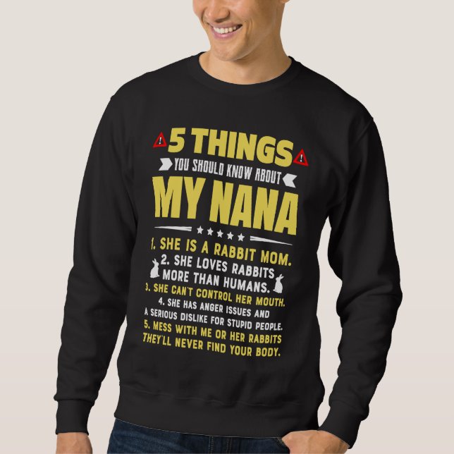 5 Things You Should Know About My Rabbit Mom Grand Sweatshirt (Vorderseite)