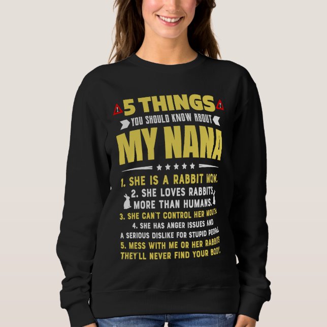 5 Things You Should Know About My Rabbit Mom Grand Sweatshirt (Vorderseite)