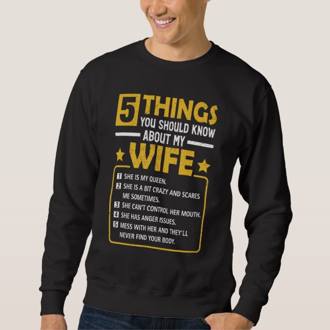 5 Things You Should Know About My Wife  Mommy Sweatshirt (Vorderseite)