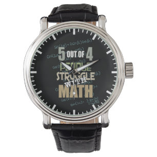 5 von 4 Menschen kämpfen mit Mathe - Neuheit Armbanduhr
