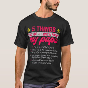 5 Was Sie über meinen Papa-Vater wissen sollten T-Shirt