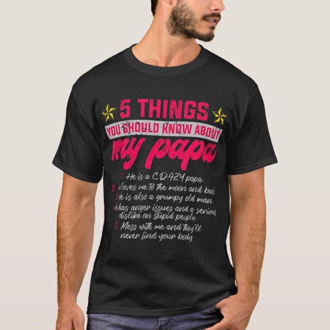 5 Was Sie über meinen Papa-Vater wissen sollten T-Shirt (Vorderseite)