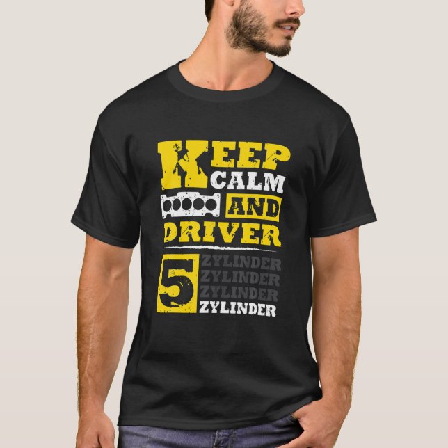 5 Zylinder behalt und Antrieb 5 Zylinder - 5 Zylin T-Shirt (Vorderseite)