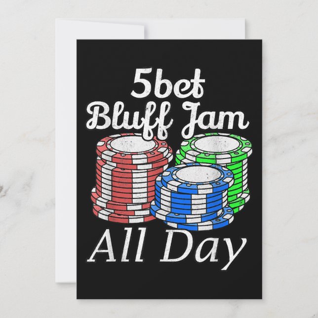 5bet Bluff Jam All Day Texas Holdem Player Funny (Vorderseite)