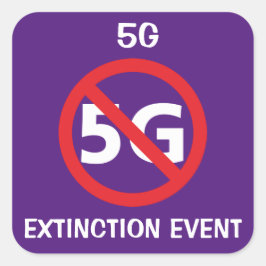 5G Aussterbereignis Quadratischer Aufkleber