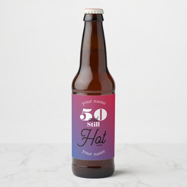 5O und immer noch heiß Bierflaschenetikett (Vorderseite)