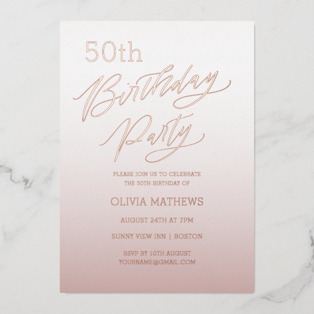 5oth Birthday Rose Gold Calligraphy Folieneinladung (Vorderseite)