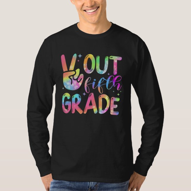 5th Fifth Grade Peace Out Tie Dye Happy Last Day O T-Shirt (Vorderseite)