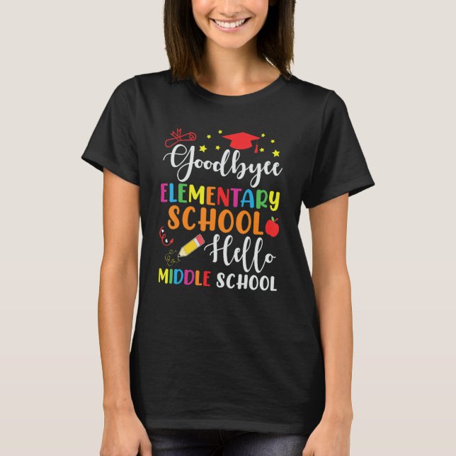 5th Grade Graduation Elementary School Hello Middl T-Shirt (Vorderseite)