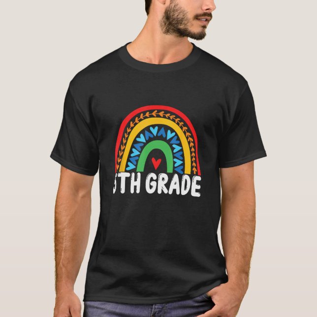 5th Grade Rainbow First Day Of Fifth Grade Teacher T-Shirt (Vorderseite)