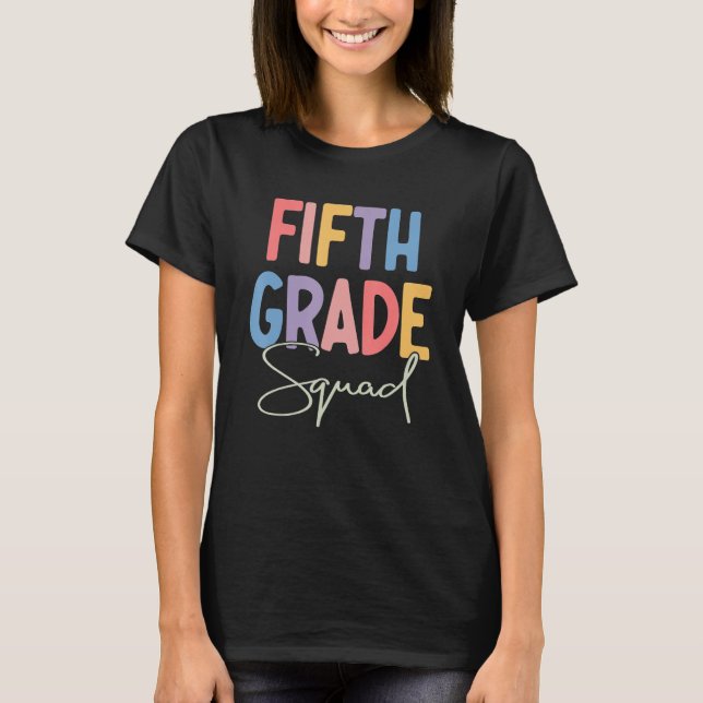 5th Grade Squad Fifth Teacher Student Team Back To T-Shirt (Vorderseite)