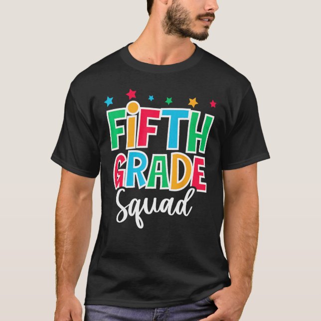 5th Grade Squad First Day of School Welcome Back t T-Shirt (Vorderseite)