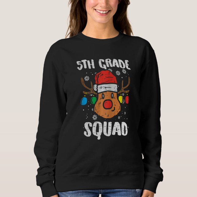 5th Grade Squad Reindeer  Teacher Christmas Sweatshirt (Vorderseite)
