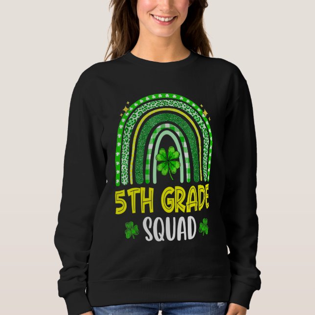 5th Grade Squad St Patricks Day Funny Match Sweatshirt (Vorderseite)