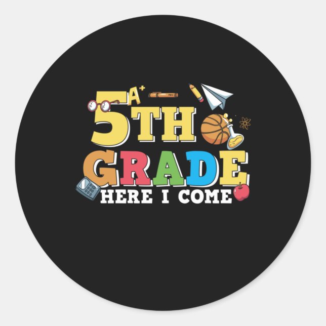 5th Grade Teacher 5th Grade Here I Come Runder Aufkleber (Vorderseite)