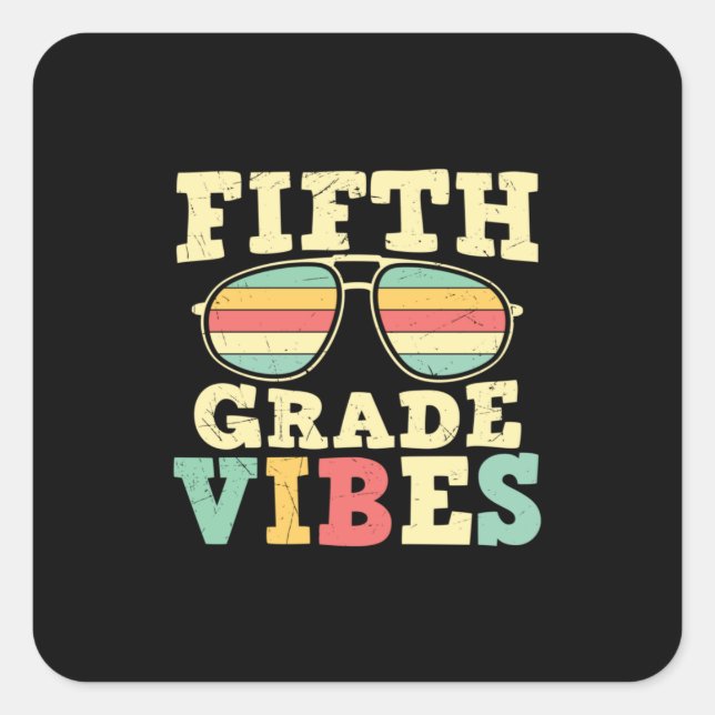 5th Grade Teacher Fifth Grade Vibes Quadratischer Aufkleber (Vorderseite)