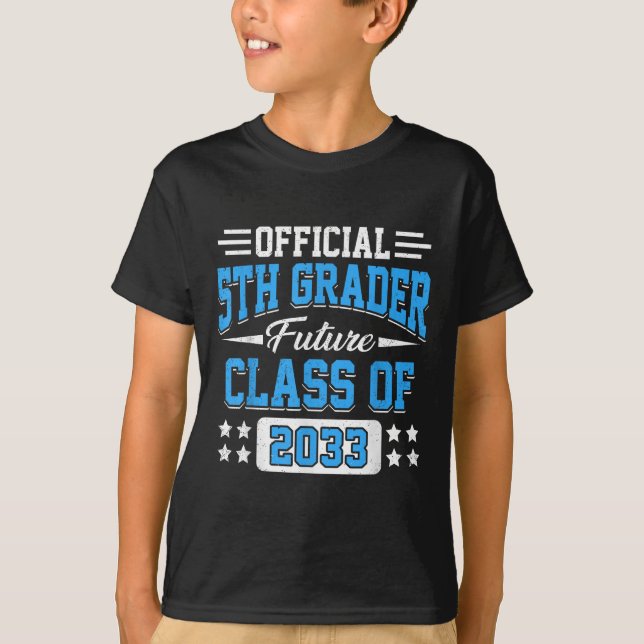 5th Grader Future Cl Of 2033 First Day Grade 5  T-Shirt (Vorderseite)